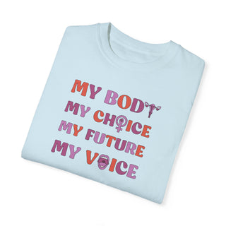 My Body, My Choice, My Future, My Voice!