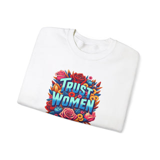 Crewneck Sweatshirt Trust Women Feminist