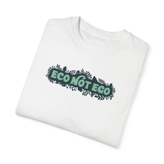 Eco Not Ego