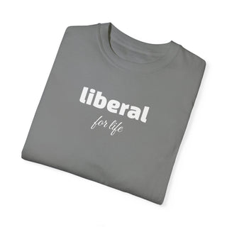 liberal - for life