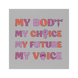 My Body, My Choice, My Future, My Voice