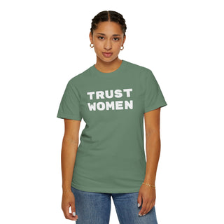 T-Shirt Trust Women Feminist Tee