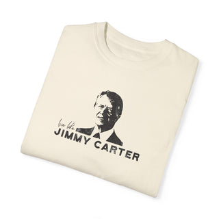 Live Like Jimmy Carter