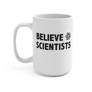 Believe Scientists