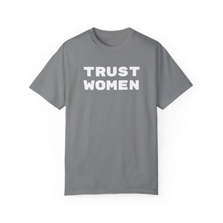 T-Shirt Trust Women Feminist Tee