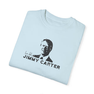 Live Like Jimmy Carter