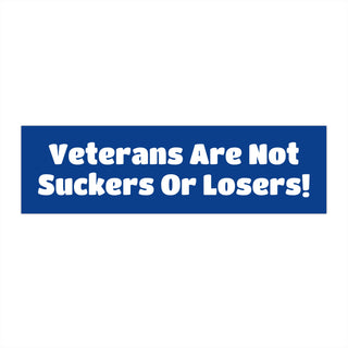 Veterans Are Not Suckers Or Losers