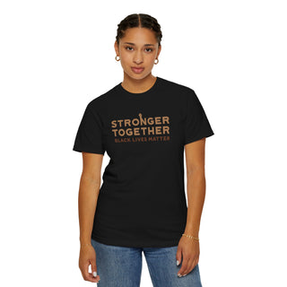 Stronger Together - Black Lives Matter