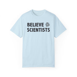 Believe Scientists