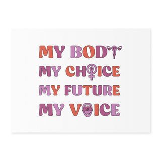 My Body - My Choice - My Future - My Voice