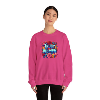 Crewneck Sweatshirt Trust Women Feminist