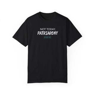 Not Today Patriarchy - Emerge Arkansas