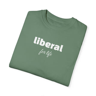 liberal - for life