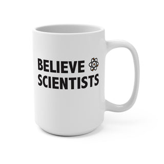 Believe Scientists