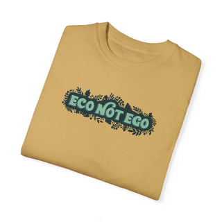 Eco Not Ego