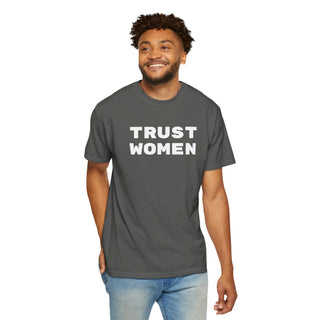 T-Shirt Trust Women Feminist Tee