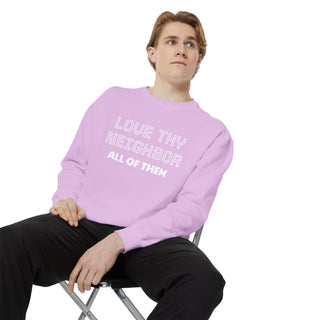 Garment-Dyed Sweatshirt - Love Thy Neighbor