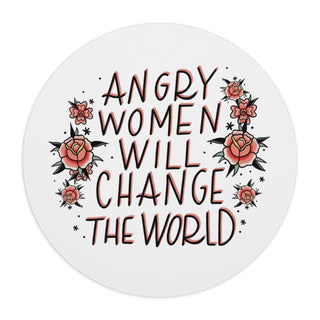 Angry Women Will Change The World