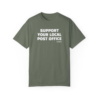 SUPPORT YOUR LOCAL POST OFFICE