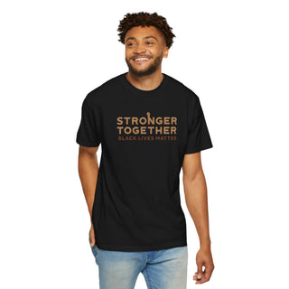 Stronger Together - Black Lives Matter