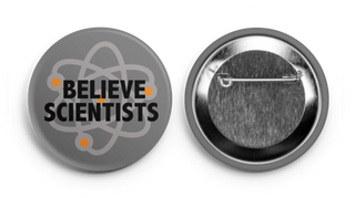 Believe Scientists